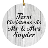 First Christmas As Mr & Mrs Snyder - Circle Ornament F