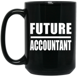 Future Accountant - 15oz Coffee Mug Black