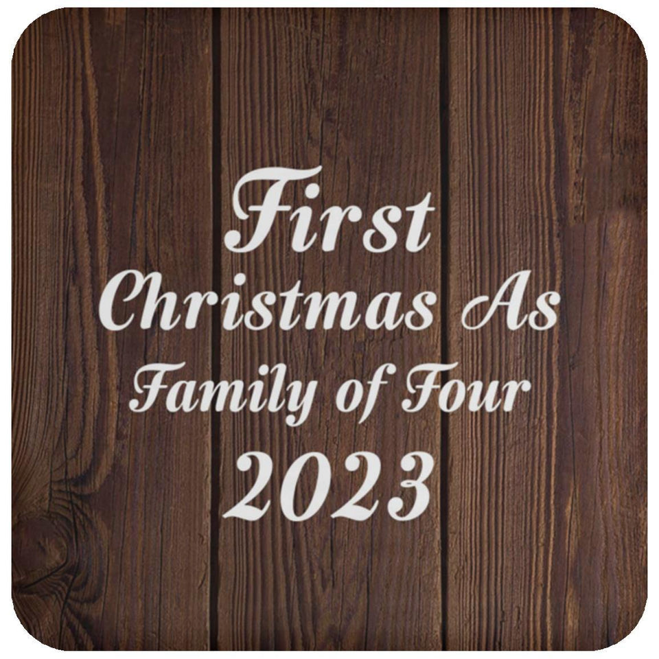 First Christmas As Family Of Four 2023 - Drink Coaster D