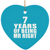 7th Anniversary 7 Years Of Being Mr Right - Heart Ornament