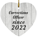 Corrections Officer Since 2022 - Heart Ornament F