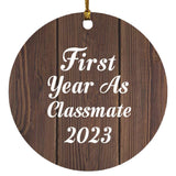 First Year As Classmate 2023 - Circle Ornament D
