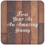 First Year As An Amazing Granny - Drink Coaster E
