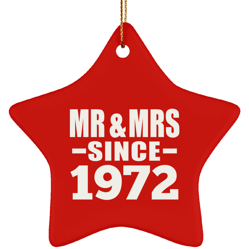 52nd Anniversary Mr & Mrs Since 1972 - Star Ornament
