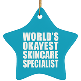 World's Okayest Skincare Specialist - Star Ornament