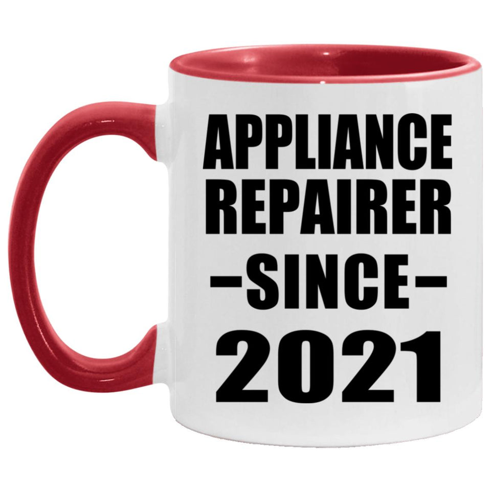 Appliance Repairer Since 2021 - 11oz Accent Mug Red