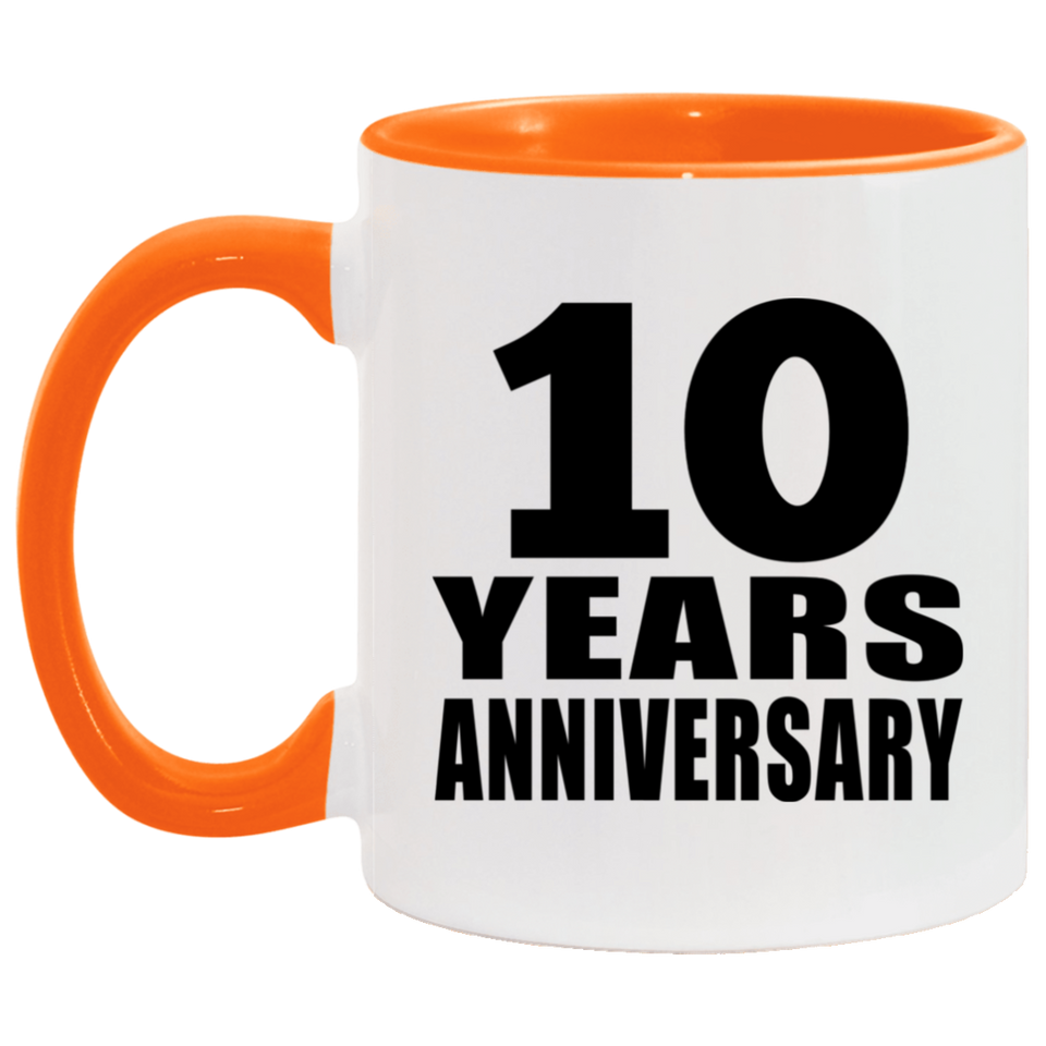 10th Anniversary 10 Years - 11oz Accent Mug Orange