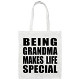Being Grandma Makes Life Special - Tote Bag White