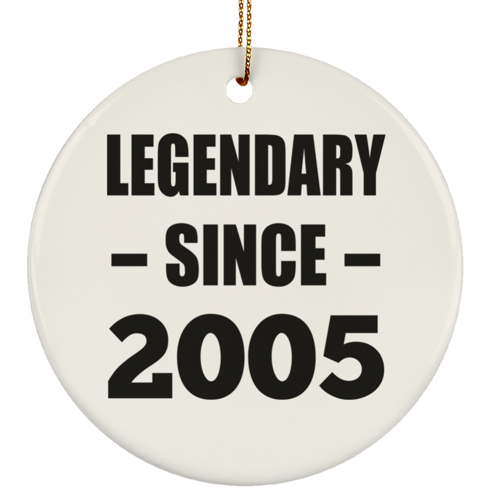 19th Birthday Legendary Since 2005 - Circle Ornament