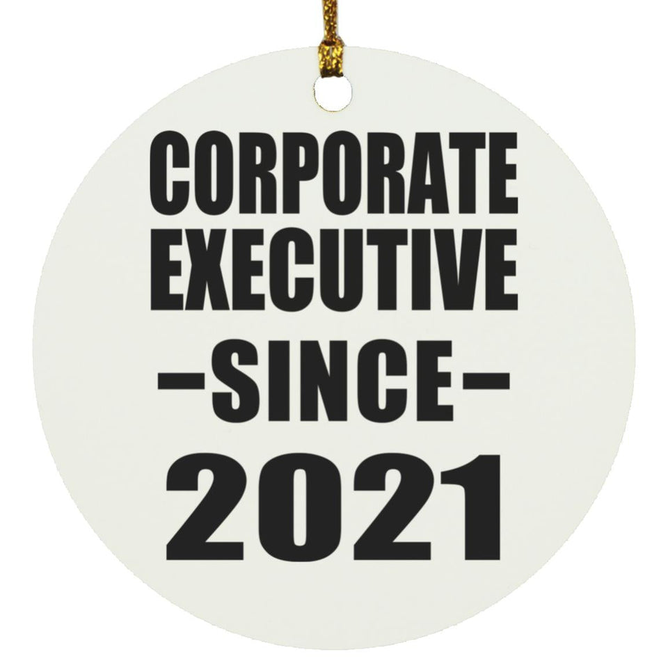 Corporate Executive Since 2021 - Circle Ornament