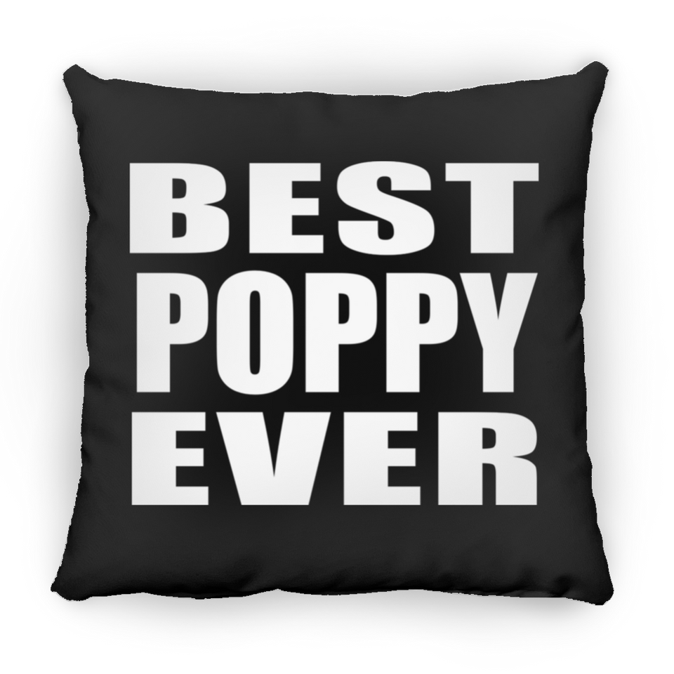Best Poppy Ever - Throw Pillow Black