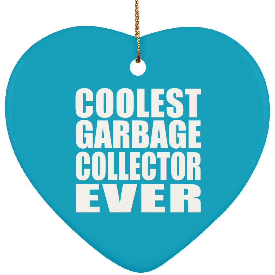 Coolest Garbage Collector Ever - Heart Ornament