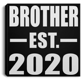 Brother Established EST. 2020 - Canvas Square