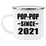 Pop-Pop Since 2021 - 12oz Camping Mug