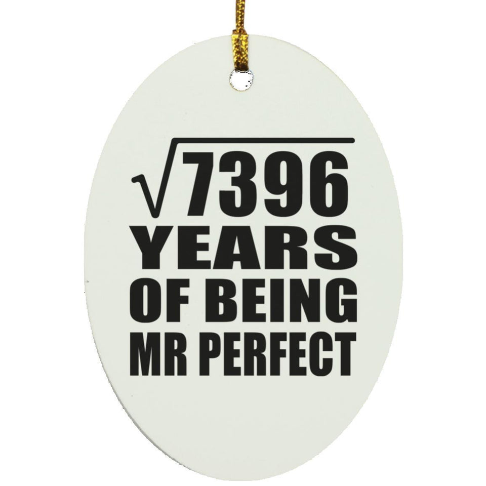86th Anniversary Square Root of 7396 Years of Mr Perfect - Oval Ornament