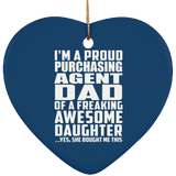 Proud Purchasing Agent Dad Of Awesome Daughter - Heart Ornament