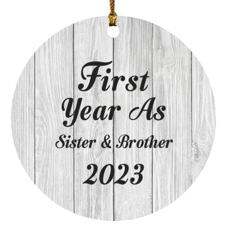First Year As Sister & Brother 2023 - Circle Ornament F
