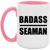 Badass Seaman - 15oz Accent Mug Pink