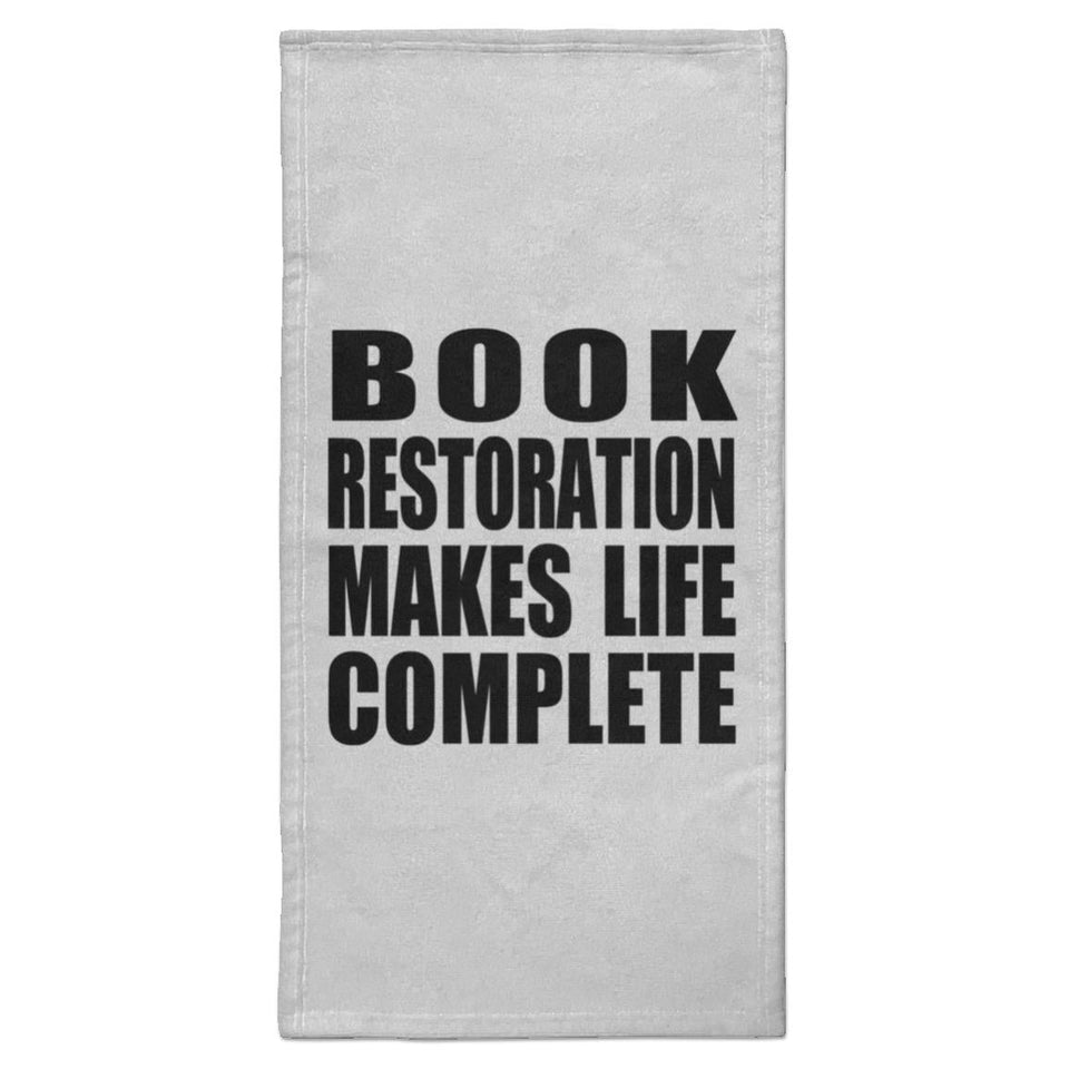 Book Restoration Makes Life Complete - Hand Towel