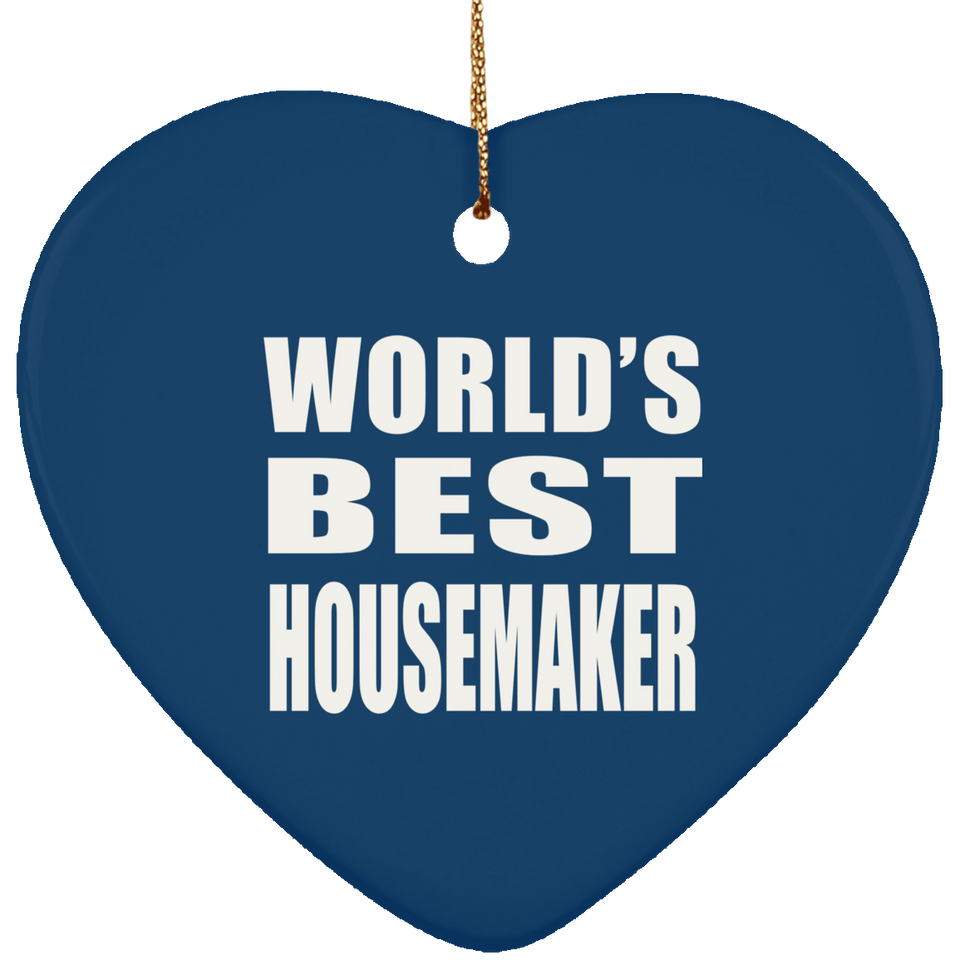 World's Best Housemaker - Heart Ornament