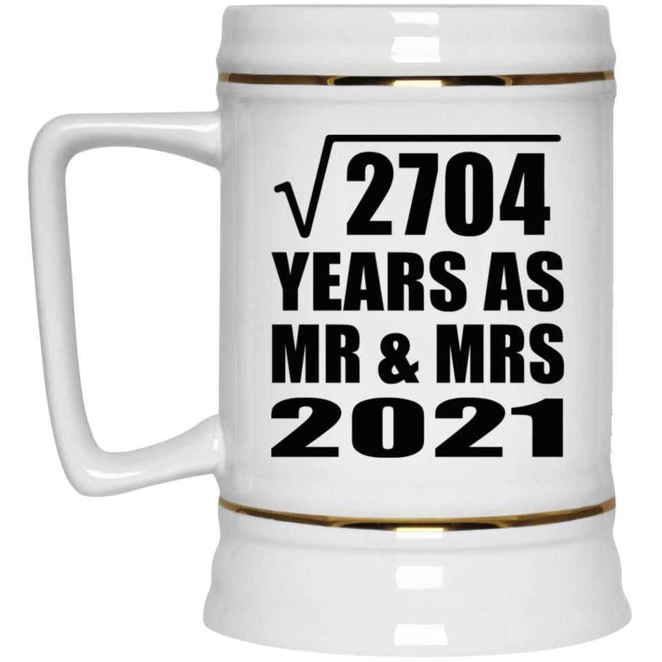 52nd Anniversary Square Root of 2704 Years As Mr & Mrs 2021 - Beer Stein