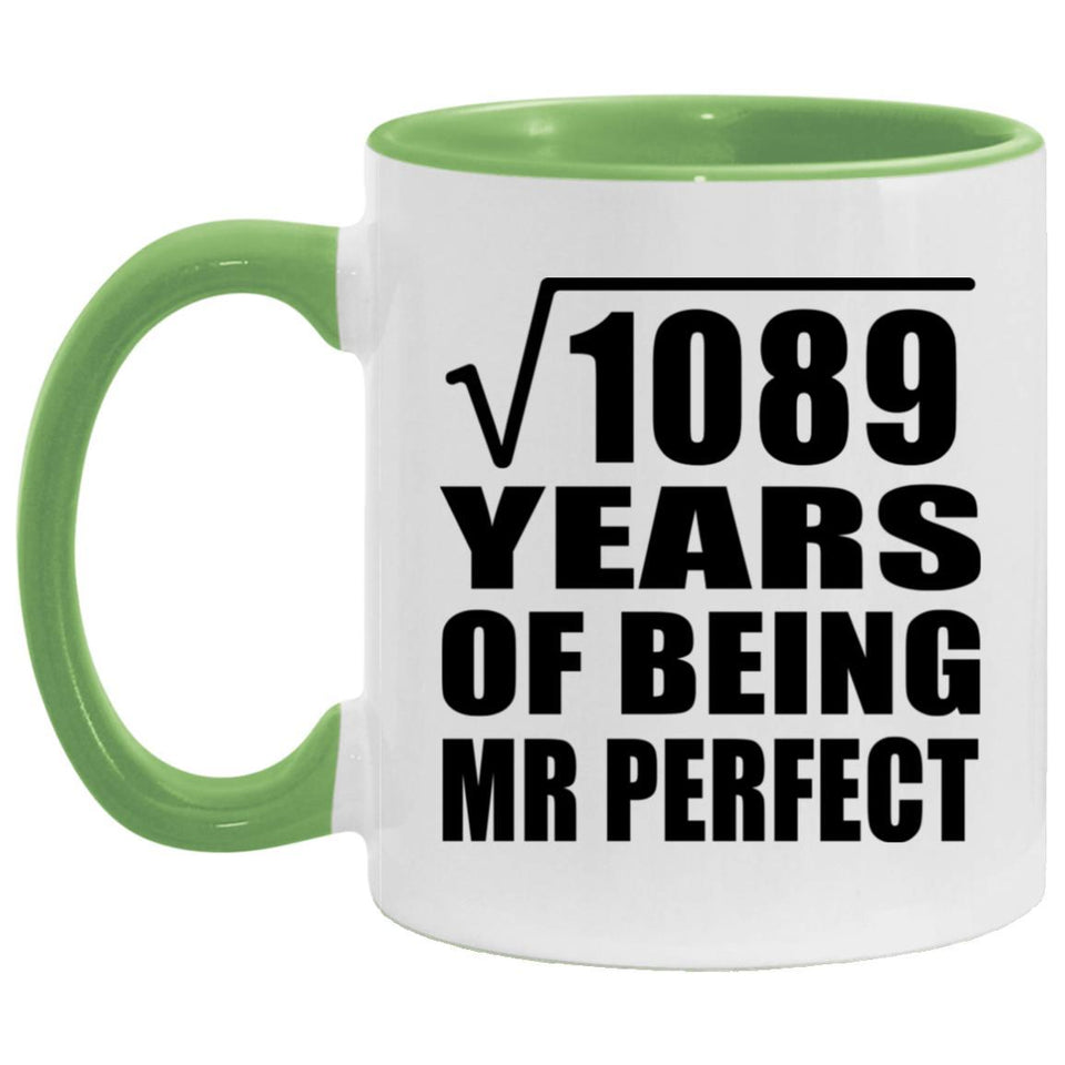 33rd Anniversary Square Root of 1089 Years of Mr Perfect - 11oz Accent Mug Green