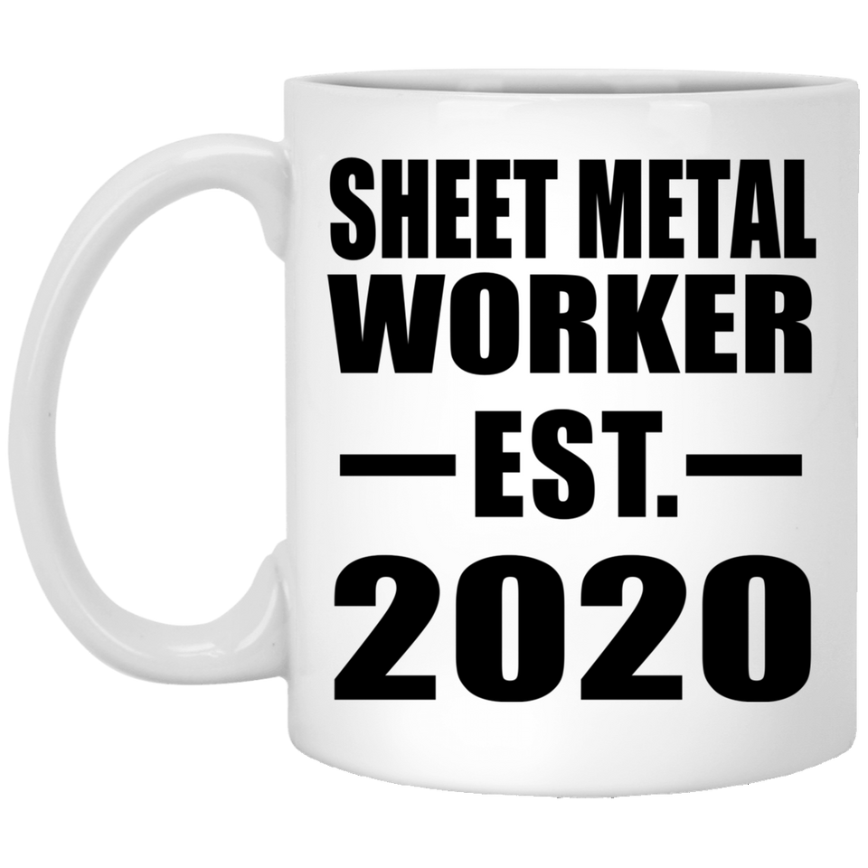 Sheet Metal Worker Established EST. 2020 - 11oz Coffee Mug