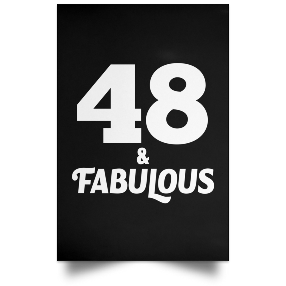 48th Birthday 48 & Fabulous - Poster Portrait