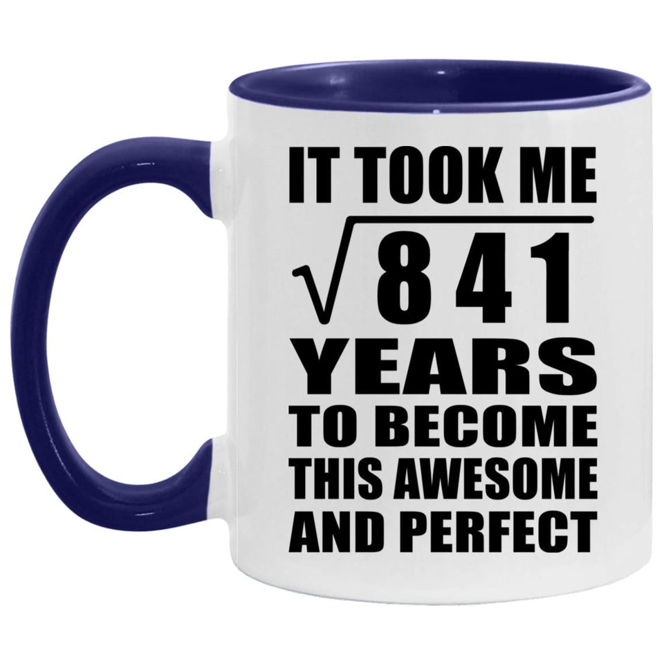 29th Birthday Took Square Root of 841 Years To Awesome - 11oz Accent Mug Purple
