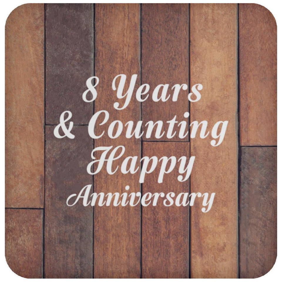 Happy 8th Anniversary 8 Years & Counting - Drink Coaster E