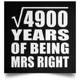 70th Anniversary Square Root of 4900 Years of Being Mrs Right - Poster Square