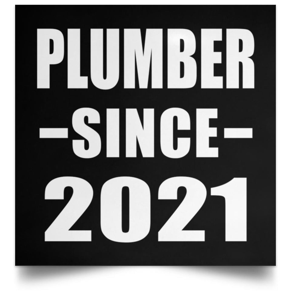 Plumber Since 2021 - Poster Square