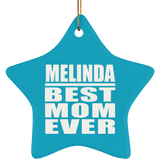 Melinda Best Mom Ever - Star Ornament