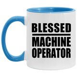 Blessed Machine Operator - 11oz Accent Mug Blue