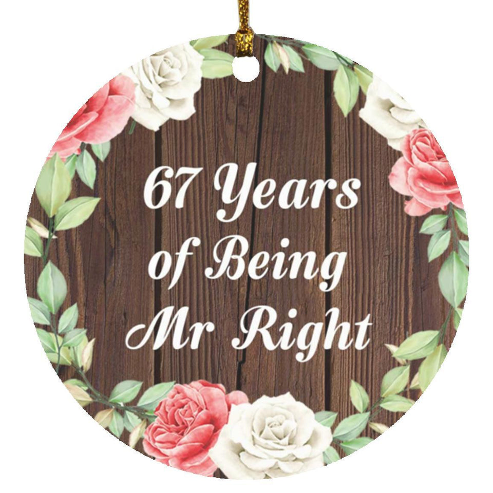67th Anniversary 67 Years Of Being Mr Right - Circle Ornament A