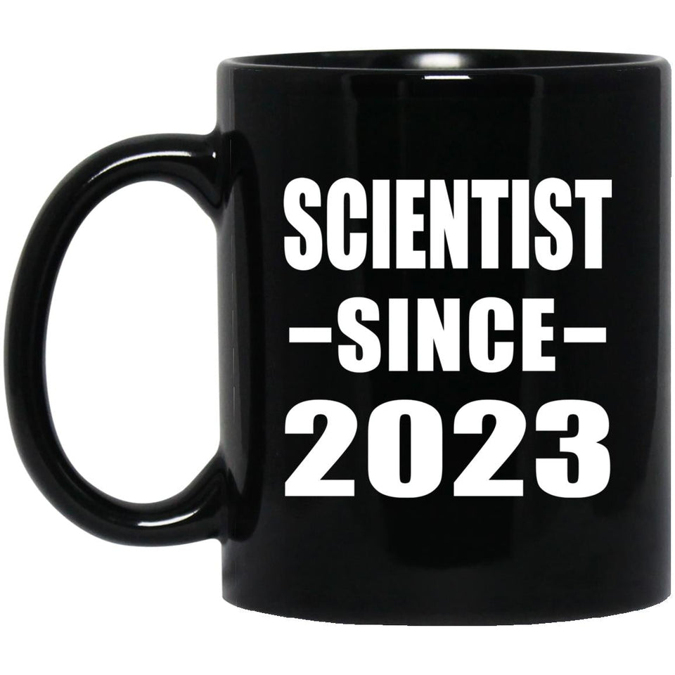 Scientist Since 2023 - 11oz Coffee Mug Black
