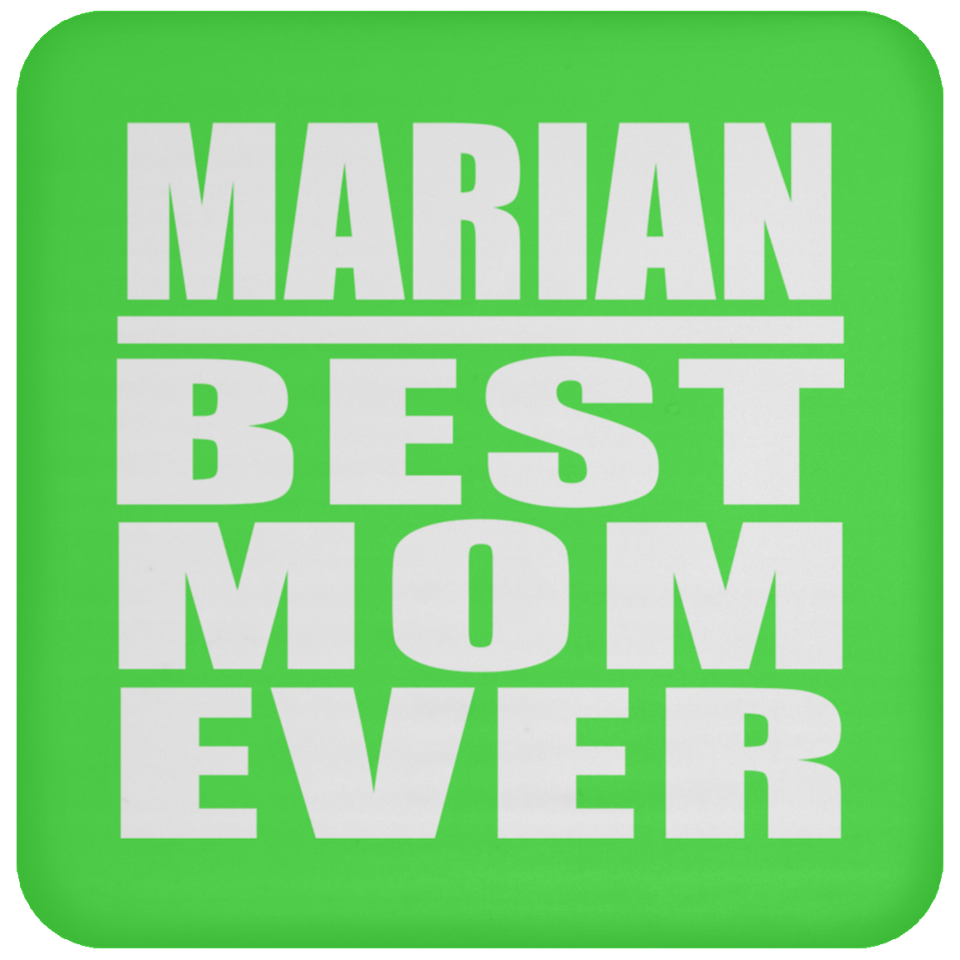 Marian Best Mom Ever - Drink Coaster
