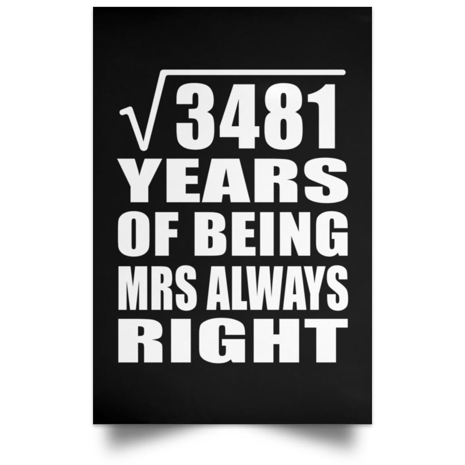 59th Anniversary Square Root of 3481 Years Mrs Always Right - Poster Portrait