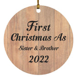 First Christmas As Sister & Brother 2022 - Circle Ornament C