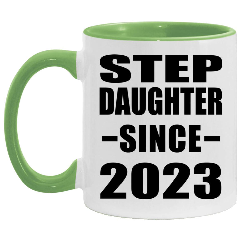 Step Daughter Since 2023 - 11oz Accent Mug Green