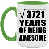 61st Birthday Square Root of 3721 Years of Being Awesome - 15oz Accent Mug Green