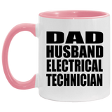 Dad Husband Electrical Technician - 11oz Accent Mug Pink