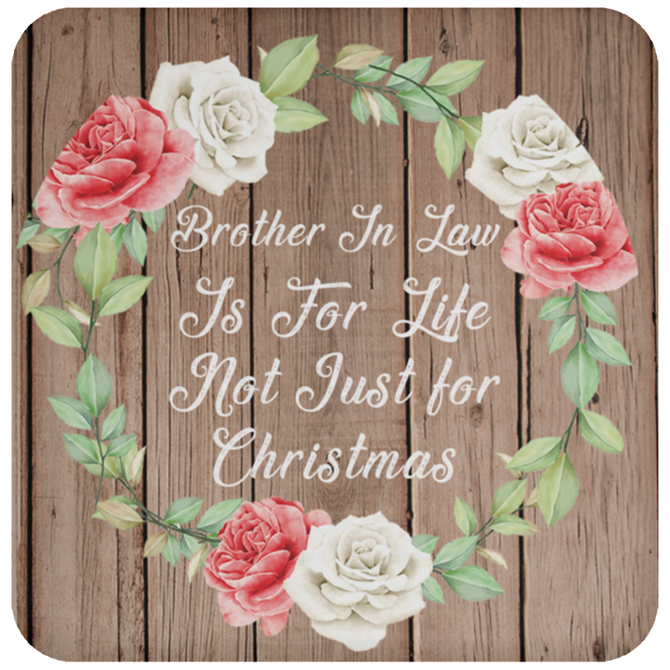Brother In Law Is For Life, Not Just For Christmas - Drink Coaster B