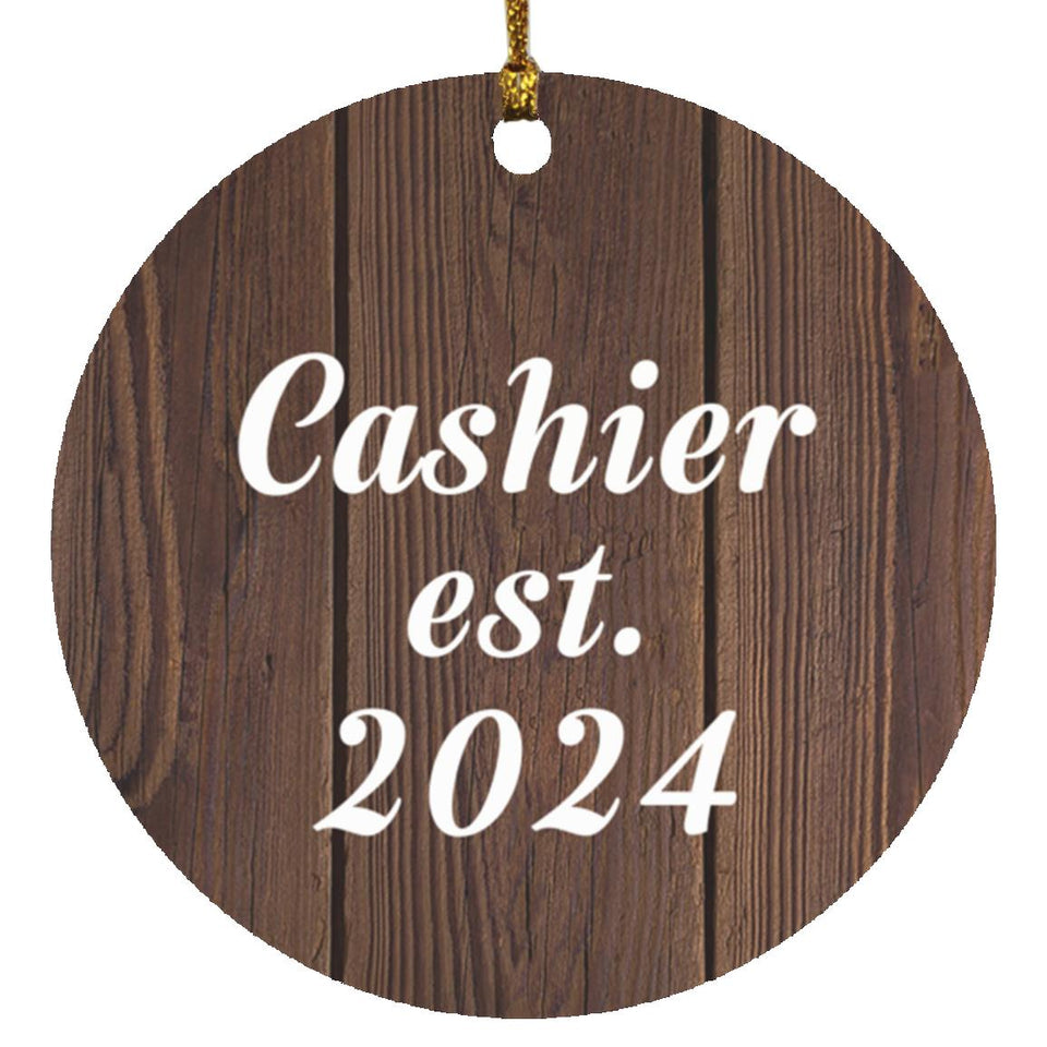 Cashier Established Est. 2024 - Circle Ornament D
