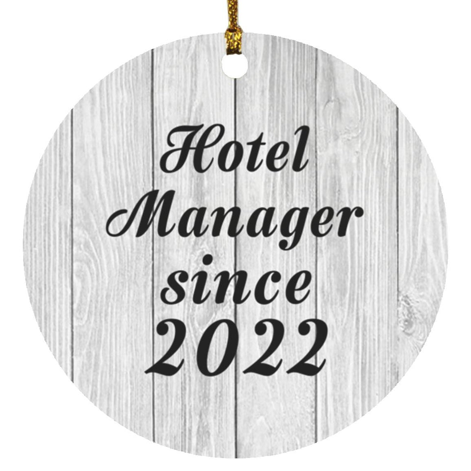 Hotel Manager Since 2022 - Circle Ornament F