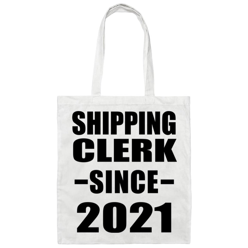 Shipping Clerk Since 2021 - Tote Bag White