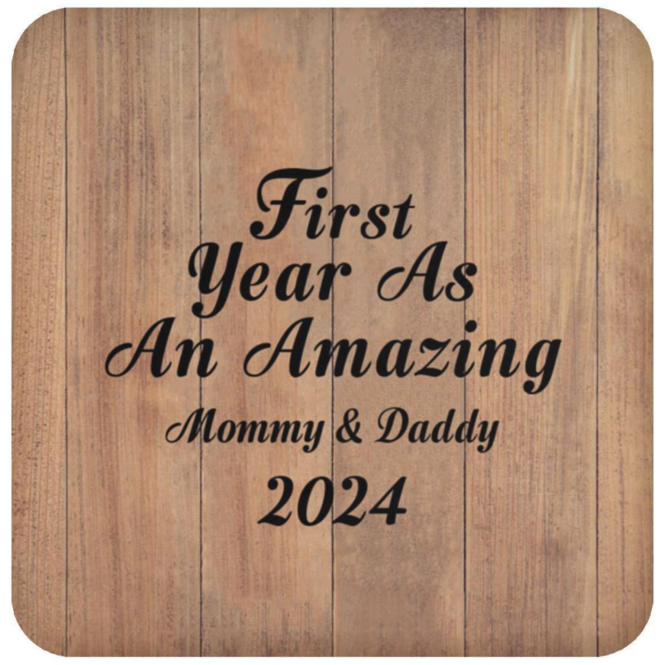First Year As An Amazing Mommy & Daddy 2024 - Drink Coaster C