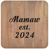 Mamaw Established EST. 2024 - Drink Coaster C