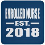 Enrolled Nurse Established EST. 2018 - Drink Coaster