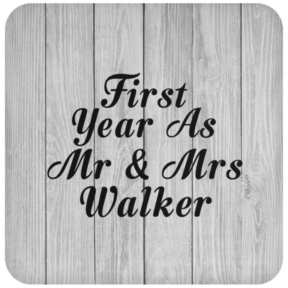 First Year As Mr & Mrs Walker - Drink Coaster F
